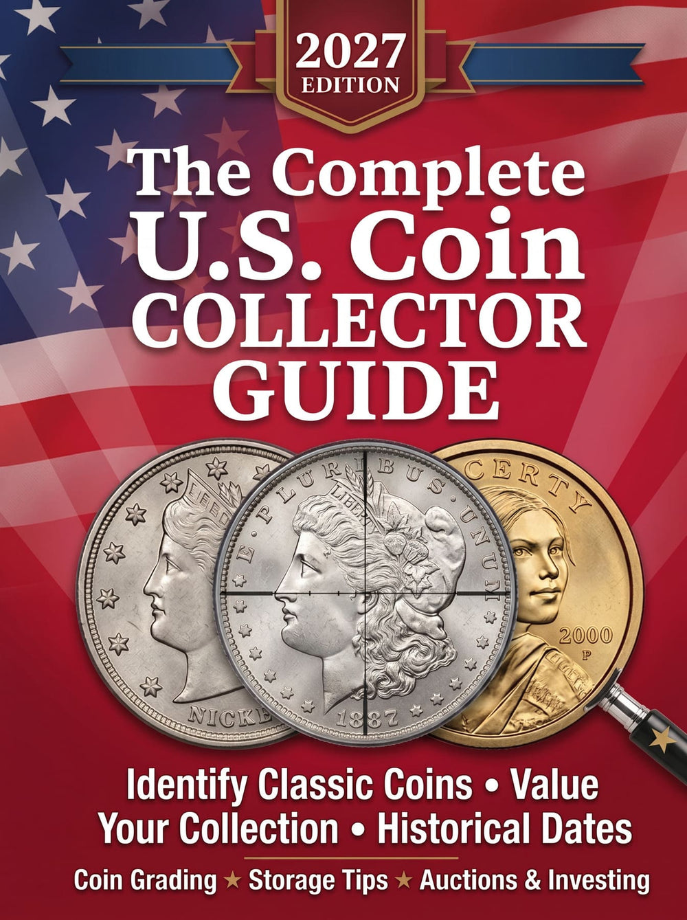 The Complete U.S. Coin Collector Guide